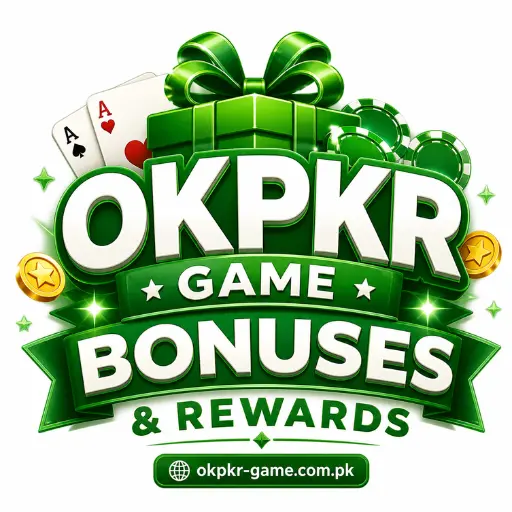 OKPKR Game Bonuses & Rewards
